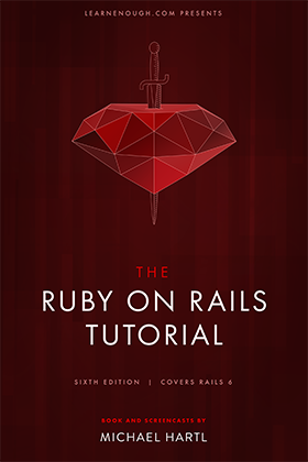 Ruby On Rails Tutorial Learn Enough To Be Dangerous - 